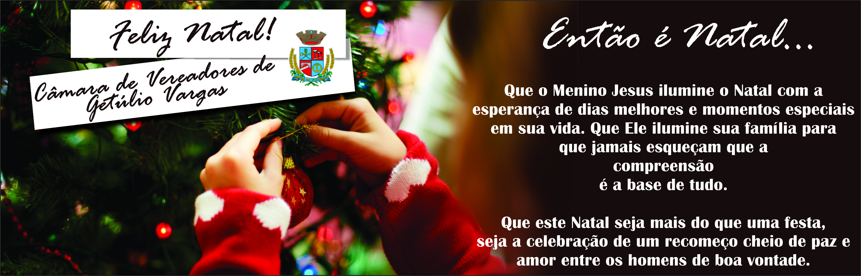Poder Legislativo de Getúlio Vargas deseja um Feliz Natal!